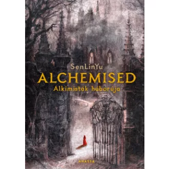 Alchemised - Alkimisták háborúja