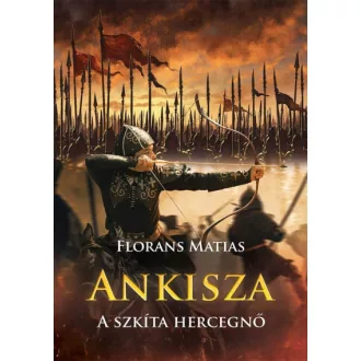 Ankisza - A szkíta hercegnő