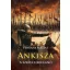 Ankisza - A szkíta hercegnő