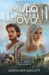 Múló jövő - Időutazók- sorozat II.