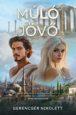 Múló jövő - Időutazók- sorozat II.