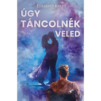 Úgy táncolnék veled