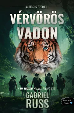 Vérvörös vadon - A tigris szeme 1.