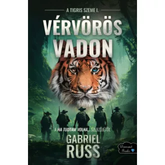 Vérvörös vadon - A tigris szeme 1.