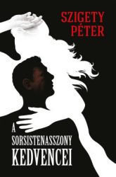 A sorsistenasszony kedvencei