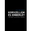 Korszellem és emberlét