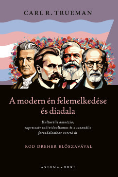 A modern én felemelkedése és diadala