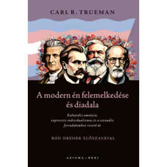 A modern én felemelkedése és diadala