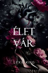 Élet vár - Fekete szív 0,5