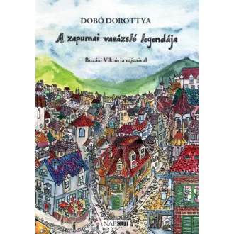 A zapumai varázsló legendája