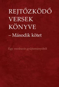 Rejtőzködő versek könyve - Második kötet