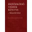 Rejtőzködő versek könyve - Második kötet