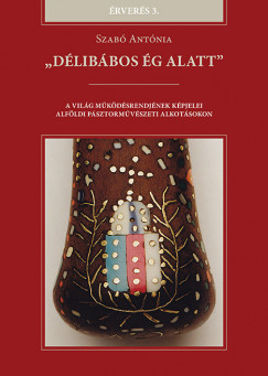 "Délibábos ég alatt"