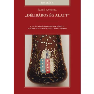 "Délibábos ég alatt"