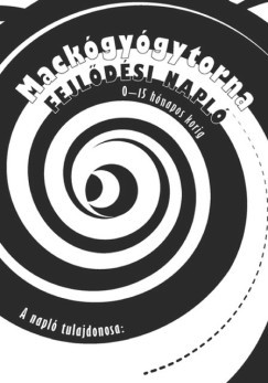 Kovács Andrea - Mackógyógytorna fejlődési napló