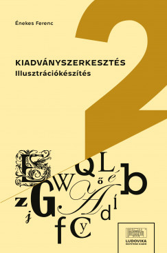Kiadványszerkesztés 2. - Illusztrációkészítés