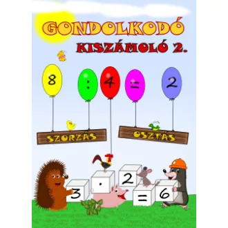 Gondolkodó - Kiszámoló 2. - Szorzás, osztás