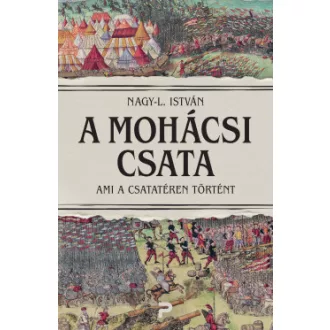 Nagy-L. István - A mohácsi csata