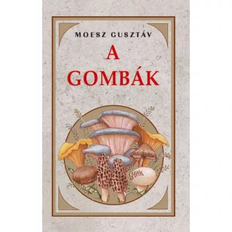 A gombák