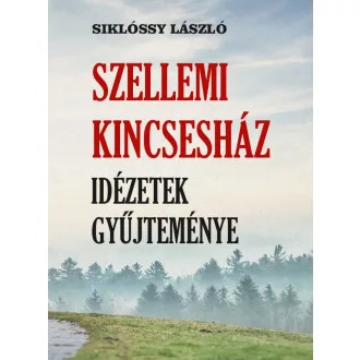 Szellemi kincsesház - Idézetek gyűjteménye