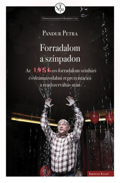 Forradalom a színpadon