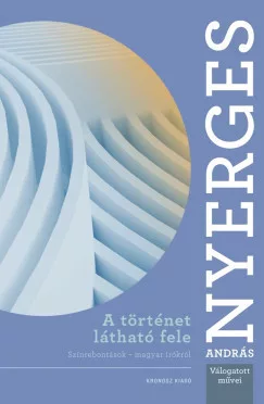 A történet látható fele