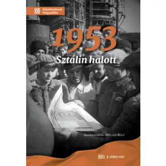 1953. Sztálin halott