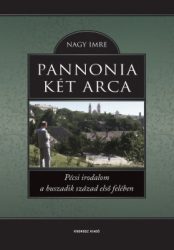 Nagy Imre - Pannonia két arca