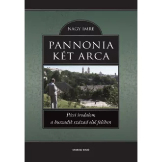 Nagy Imre - Pannonia két arca