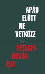 Apád előtt ne vetkőzz 
