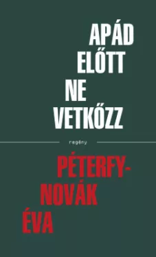 Apád előtt ne vetkőzz 