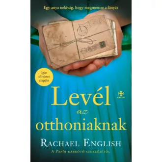 Levél az otthoniaknak