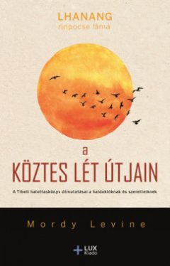 A köztes lét útjain