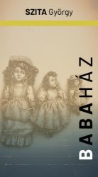Szita György - Babaház