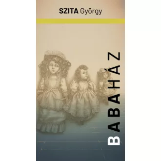 Szita György - Babaház