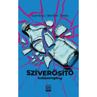 Szerényi-Bartók Tamás - Szíverősítő