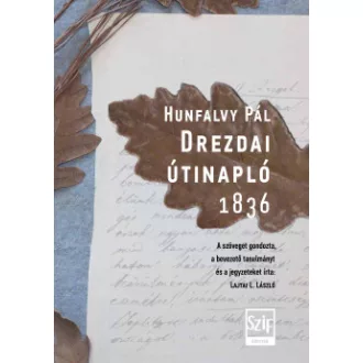 Hunfalvy Pál - Drezdai útinapló 1836