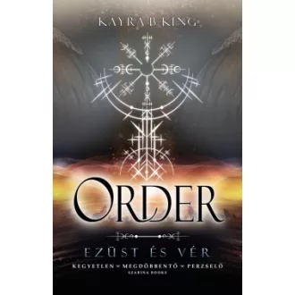 Order - Ezüst és vér