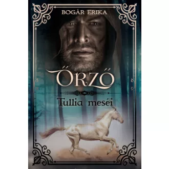 Őrző - Tullia meséi