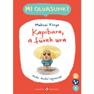 Maksai Kinga - Kapibara, a füvek ura