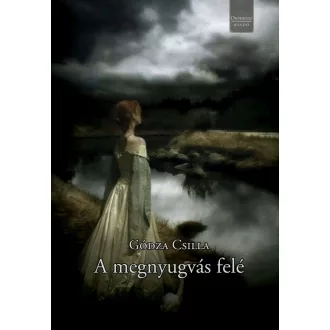 A megnyugvás felé