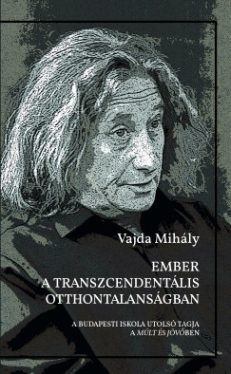 Ember a transzcendentális otthontalanságban