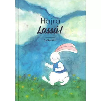 Hajrá lassú!
