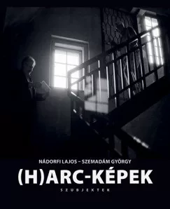 (H)arc-Képek - Szubjektek