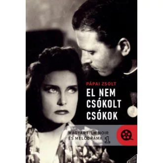 Magyar film noir és melodráma 1-2.