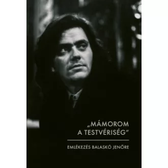 Molnár Éva - "MÁMOROM A TESTVÉRISÉG"