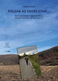 Vágják az erdei utat