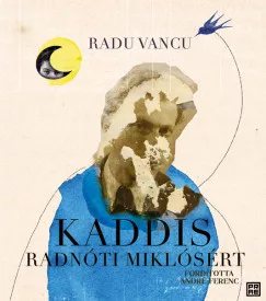 Kaddis Radnóti Miklósért