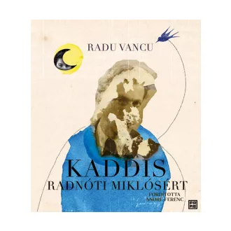 Kaddis Radnóti Miklósért