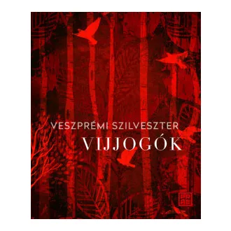 Veszprémi Szilveszter - Vijjogók